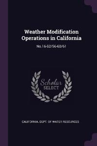 Weather Modification Operations in California