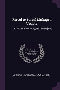Parcel to Parcel Linkage i Update