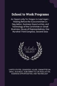School to Work Programs