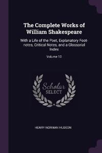 The Complete Works of William Shakespeare