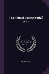 The Alumni Review [serial]