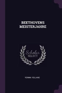 Beethovens Meisterjahre