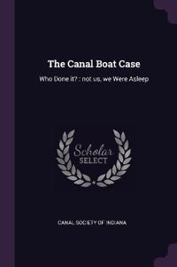 The Canal Boat Case
