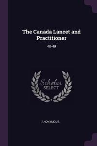 The Canada Lancet and Practitioner