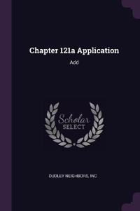 Chapter 121a Application