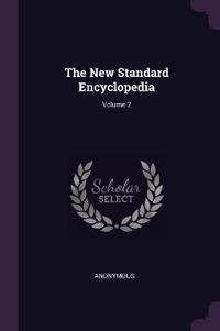 The New Standard Encyclopedia; Volume 2