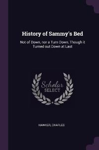 History of Sammy's Bed