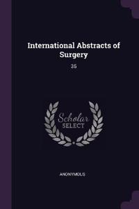 International Abstracts of Surgery