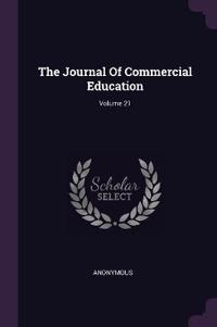 The Journal Of Commercial Education; Volume 21
