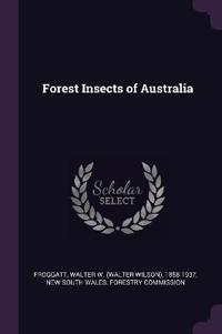 Forest Insects of Australia
