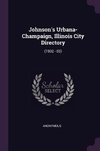 Johnson's Urbana-Champaign, Illinois City Directory