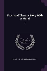 Frost and Thaw