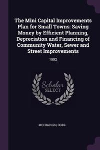 The Mini Capital Improvements Plan for Small Towns
