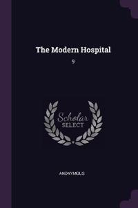 The Modern Hospital