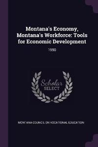 Montana's Economy, Montana's Workforce