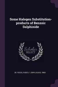 Some Halogen Substitution-products of Benzoic Sulphinide