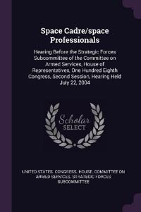Space Cadre/space Professionals