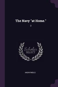 The Navy "at Home."