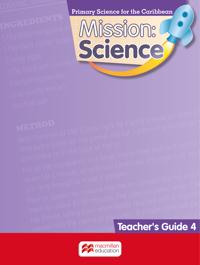 Mission: Science Grade 4 Teacher's Guide