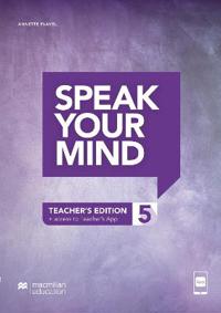 Speak Your Mind Level 5 Teacher’s Edition + access to Teacher’s App
