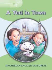 Macmillan Explorers 2018 A Yeti in Town