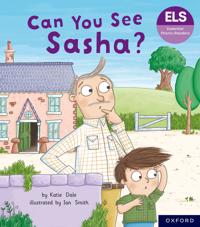 Essential Letters and Sounds: Essential Phonic Readers: Oxford Reading Level 3: Can You See Sasha?
