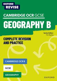 Oxford Revise: OCR B GCSE Geography Complete Revision and Practice