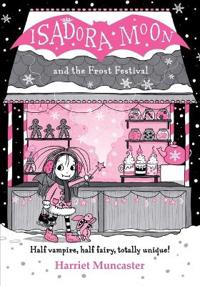 ISADORA MOON & THE FROST FESTIVAL