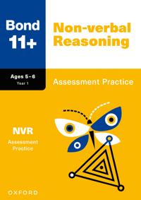 Bond 11+ Non-verbal Reasoning Assessment Practice Papers Age 5-6 (for GL Assessmentother 11 plus exams)