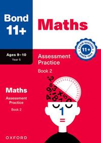 Bond 11+ Maths Assessment Practice Age 9-10 Book 2