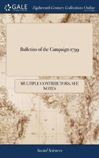 Bulletins of the Campaign 1799