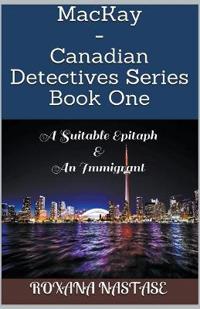 MacKay - Canadian Detectives Series Book One