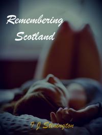 Remembering Scotland