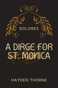 Dirge for St. Monica