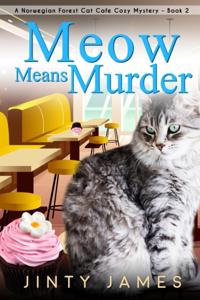 Meow Means Murder
