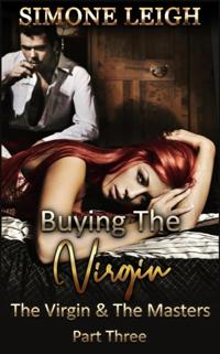 Virgin and the Masters - Part Three