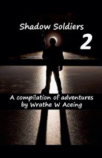 Shadow Soldiers #2