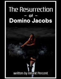 Resurrection of Domino Jacobs