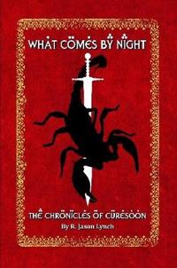 Bokomslag för "What Comes By Night (The Chronicles of Curesoon - Book Two)"