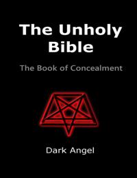 Unholy Bible: The Book of Concealment