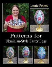 Patterns for Ukrainian-Style Easter Eggs
