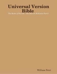 Universal Version Bible The Books of Nevi'im - The Nevi'im Rishonim Part 2