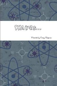 Waves...