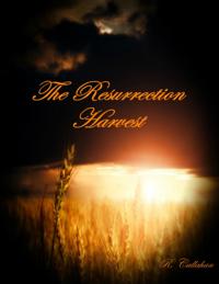 Resurrection Harvest