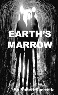 Earth's Marrow