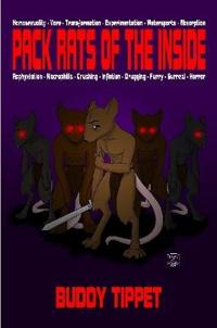 Pack Rats of The Inside (Weird Erotic Novel)