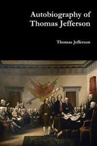 Bokomslag för "Autobiography of Thomas Jefferson"