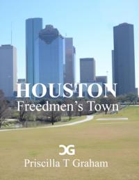 Historic Freedmen's Town