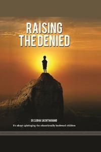 Raising the Denied