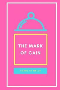 Bokomslag for "THE MARK OF CAIN"